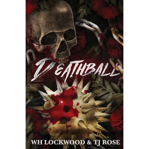 Deathball - Alternate Cover: A Post-Apocalyptic MM Dark Sports Romance