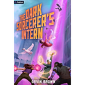 The Dark Sorcerer's Intern: A Humorous Urban Fantasy