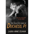 The Collected Cases of Duchess, PI