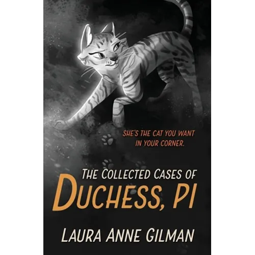 The Collected Cases of Duchess, PI