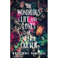 The Wondrous Life and Loves of Nella Carter