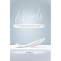 I Believe in Angels: Book II
