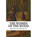 The Women of the Wood: Classic literature
