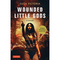 Wounded Little Gods