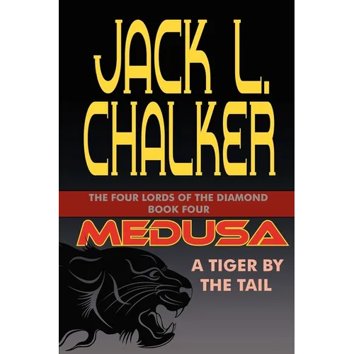 Medusa: A Tiger by the Tail