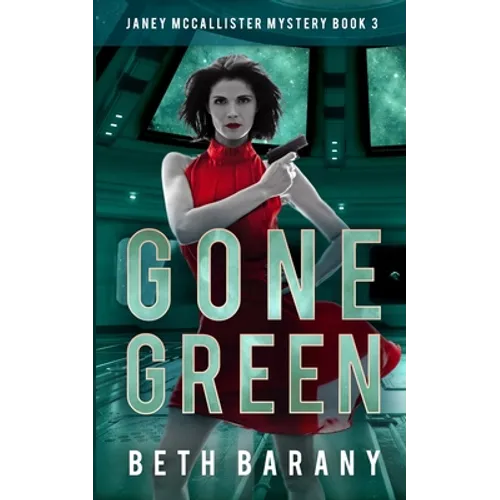 Gone Green: A Sci-Fi Mystery