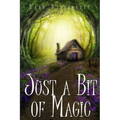 Just a Bit of Magic