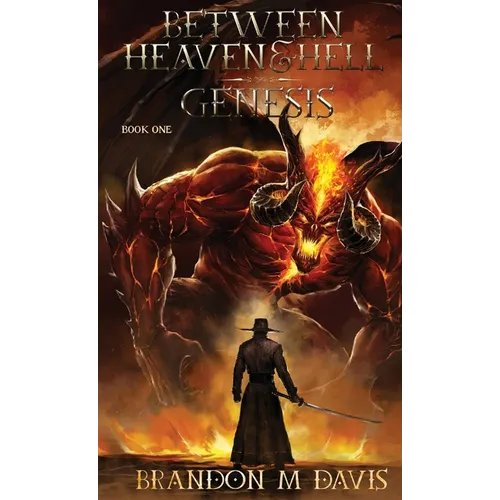 Between Heaven & Hell: Genesis