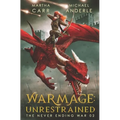 WarMage: Unrestrained