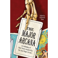 The Major Arcana: An anthology of short stories inspired by the tarot major arcana