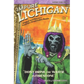 Impure Lichigan: Don't Drink the Water in Firestone