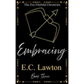 Embracing, The Zoe Eferhild Chronicles