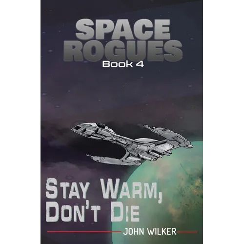 Stay Warm, Don't Die