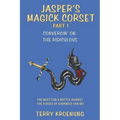 Jasper's Magick Corset: Convergin' on the Ridiculous