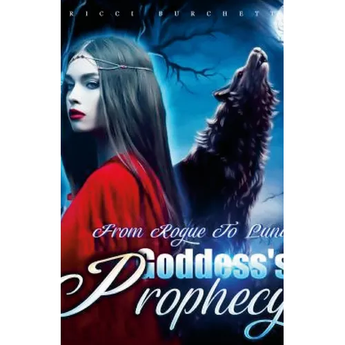 Goddess's Prophecy: From Rogue to Luna