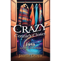 Crazy Connie's Closet: 1959