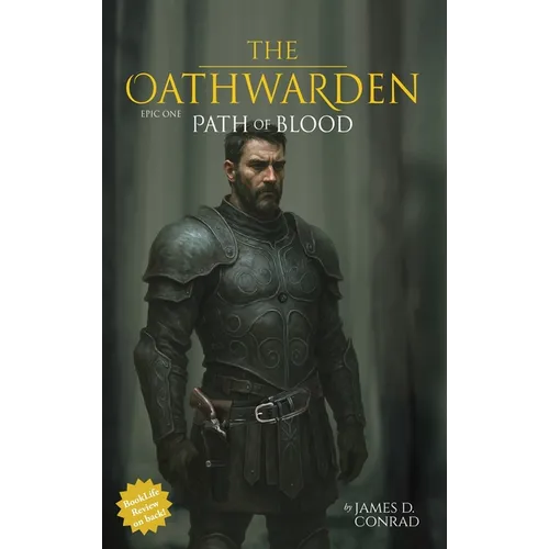 The Oathwarden: Path of Blood - Hardcover