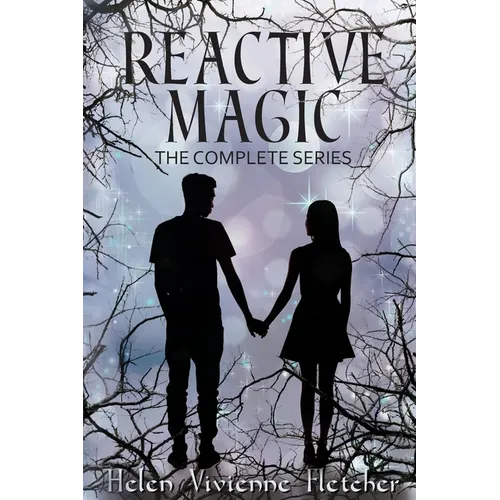 Reactive Magic: The Complete Series