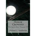 Honor Crowned: The Spare Heir Volume III