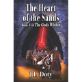 The Heart of the Sands: Epic Fantasy of Magic, Witches and Demon Halfmen