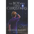 The Boy Who Cried Christmas