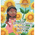 The Princess Saves the Kingdom of Honey