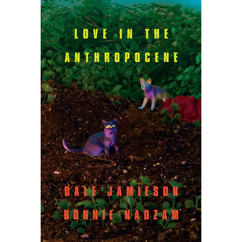 Love in the Anthropocene