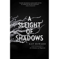 A Sleight of Shadows