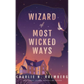 Wizard of Most Wicked Ways
