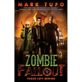Zombie Fallout 10: Those Left Behind