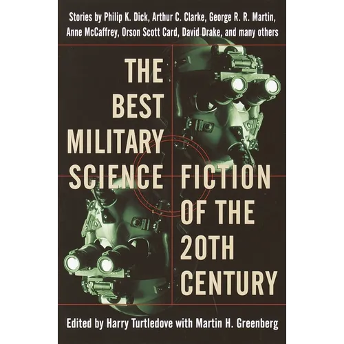 The Best Military Science Fiction of the 20th Century: Stories