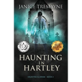 Haunting in Hartley: A Supernatural Suspense Horror
