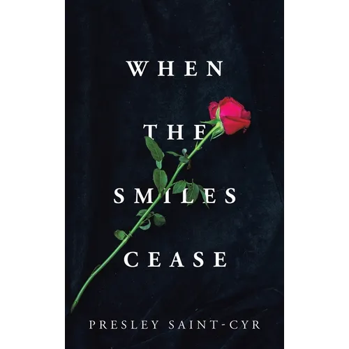 When the Smiles Cease