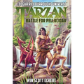 Tarzan: Battle for Pellucidar (Edgar Rice Burroughs Universe)