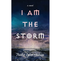 I Am the Storm