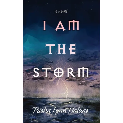 I Am the Storm