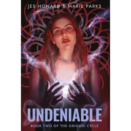 Undeniable: The Grigori Cycle, Book 2