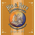 His & Hers Adventurers Guide: How To Survive Your First Dungeon