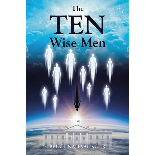 The TEN Wise Men