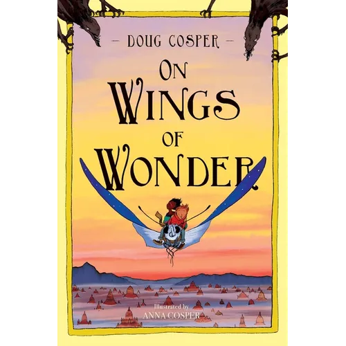 On Wings of Wonder