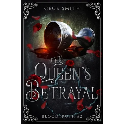 The Queen's Betrayal (Bloodtruth #2)