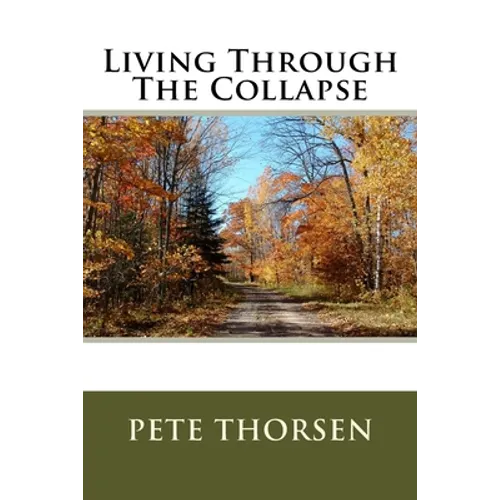 Living Through The Collapse