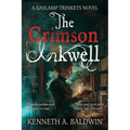 The Crimson Inkwell: A Gaslamp Trinkets Novel