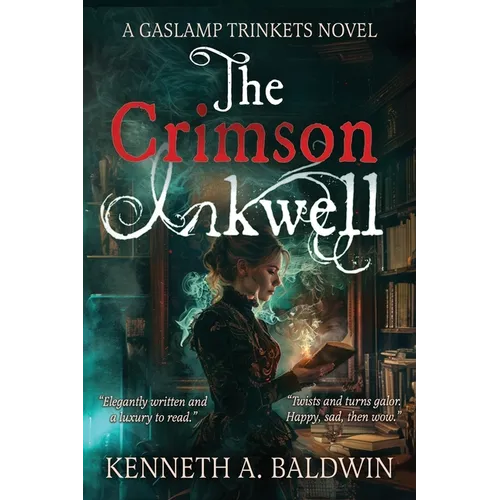 The Crimson Inkwell: A Gaslamp Trinkets Novel - Paperback