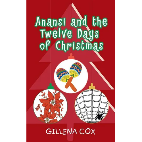 Anansi and the Twelve Days of Christmas