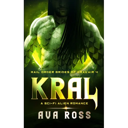 Kral: A Sci-fi Alien Romance