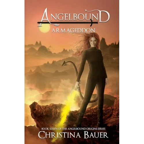 Armageddon Special Edition: Angelbound Origins Book 7