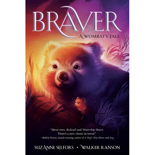Braver: A Wombat's Tale
