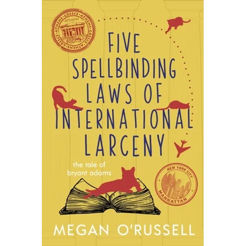 Five Spellbinding Laws of International Larceny