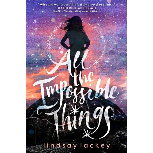 All the Impossible Things
